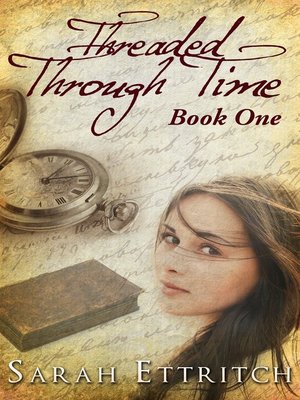 cover image of Threaded Through Time (Book One)